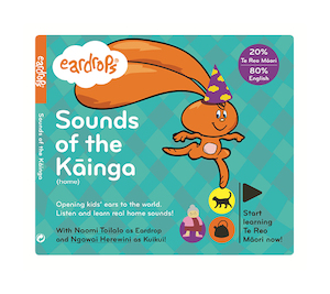 Recorded media manufacturing and publishing: Sounds of the Kāinga (home) (Download - bilingual English + Te Reo Māori)