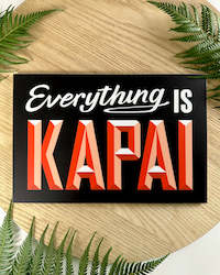 Souvenir: Wooden Sign - Everything is Kapai