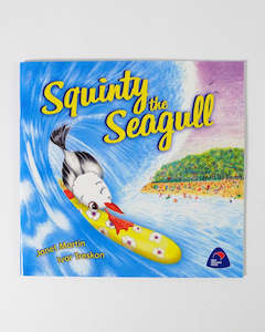 Children's Book - Squinty the Seagull