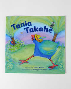 Children's Book - Tania Takahe