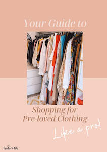 Your Guide to Shopping for Pre-loved Clothing like a PRO!