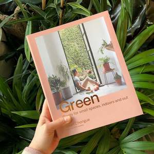 Green Plants for small spaces, indoors and out