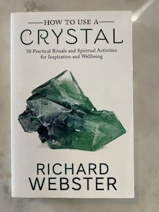 How to use a crystal Richard Webster