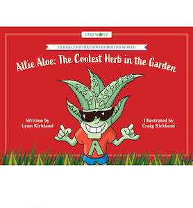 Herb World - Allie Aloe: The Coolest Herb in the Garden Book