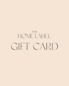 The Home Label Gift Card