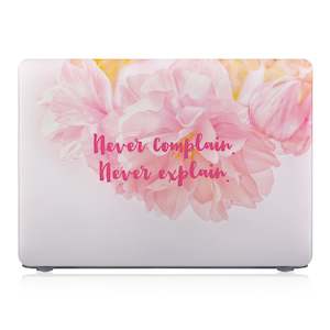 Macbook Case - Positive Quote - Never Complain Never Explain