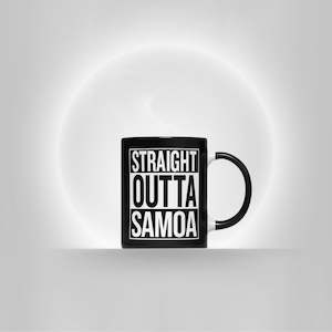 Clothing: 325ml Mug - Straight Outta Samoa - AU/NZ