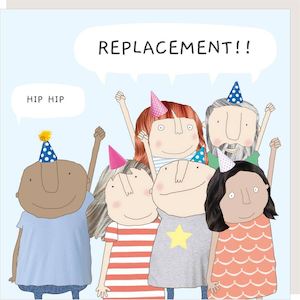 ROSIE MADE A THING CARDS - Hip Replacement