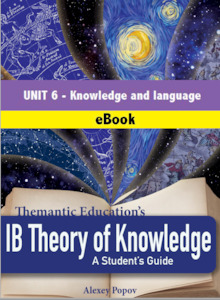 IB Theory of Knowledge - A Student's Guide - Unit 6 - eBook