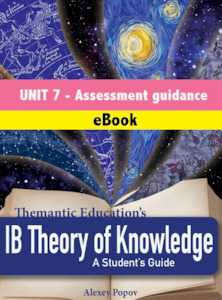 IB Theory of Knowledge - A Student's Guide - Unit 7 - eBook