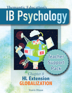 IB Psychology - Teacher Support Pack - Chapter 8: HL Extensions Globalization