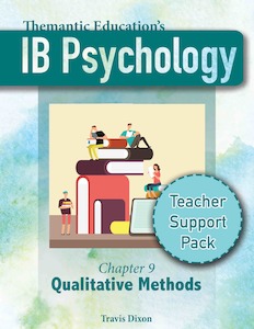 IB Psychology - Teacher Support Pack - Chapter 9: Qualitative Methods