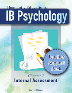 IB Psychology - Teacher Support Pack - Chapter 7: Internal Assessment