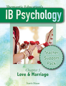 IB Psychology - Teacher Support Pack - Chapter 5: Love & Marriage