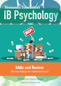 IB Psychology - Paper One "Additional Terms" - SAQs and Review