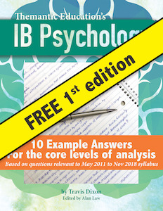 IB Psychology - Ten Example Exam Answers - Old Syllabus - FREE