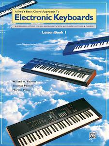 Keyboards: Alfred's Basic Chord Approach To - Electronic Keyboards - Lesson Book 1