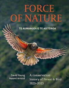 Books: Force of Nature: A Conservation History of Forest & Bird 1923-2023