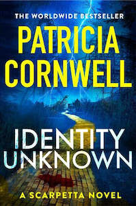 Identity Unknown: Scarpetta Book 28