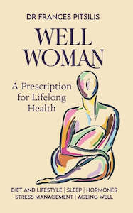 Well Woman: A Prescription for Lifelong Health