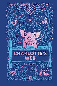 Charlotte's Web (Clothbound 70th Anniversary Ed.)