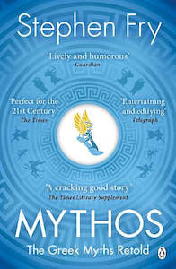 Mythos: The Greek Myths Retold