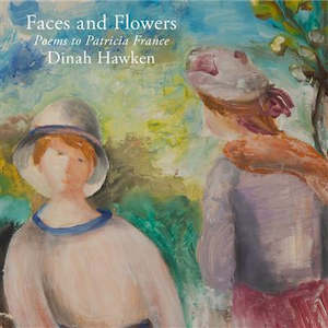 Books: Faces and Flowers: Poems to Patricia France