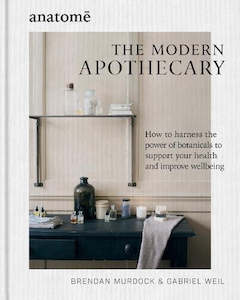 The Modern Apothecary: How to Harness the Power of Botanicals to Support Your He…