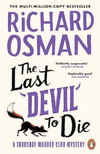 Books: The Last Devil to Die: #4 of The Thursday Murder Club Mysteries