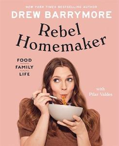 Books: Rebel Homemaker: Food, Family, Life