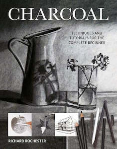 Books: Charcoal: Techniques and Tutorials for the Complete Beginner