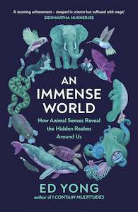 Books: An Immense World: How Animal Senses Reveal the Hidden Realms Around Us