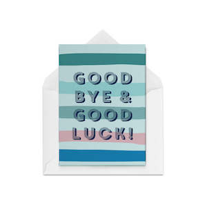 Greeting card: Good Bye & Good Luck