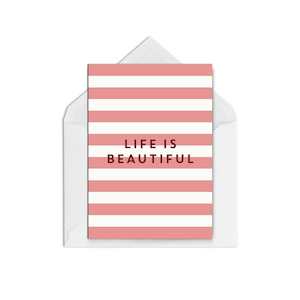 Greeting card: Life is Beautiful