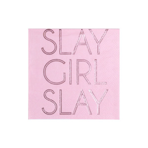 "Slay Girl Slay" Witty Cocktail Napkins