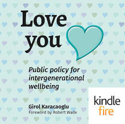 Love you: public policy for intergenerational wellbeing | Kindle Fire