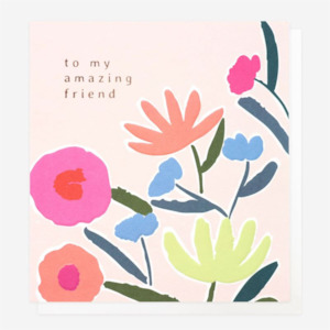 To My Amazing Friend Card