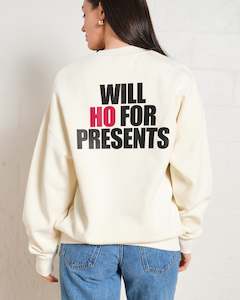 Sweatshirt: Will Ho For Presents Sweatshirt