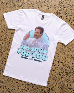 Seinfeld T Shirts: No Soup for You T-Shirt