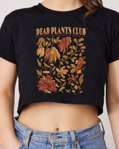 Dead Plants Club Crop Tee