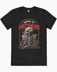 Death By Overthinking T-Shirt