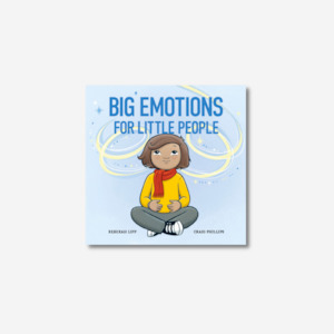 Wildling Books: Big Emotions for Little People - Board Book