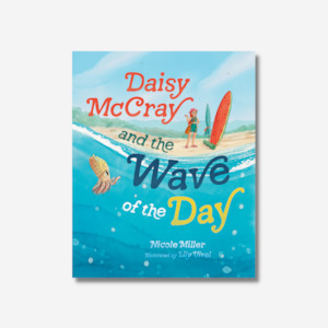 Daisy McCray and the Wave of the Day