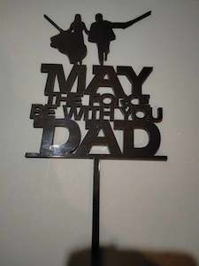 Craft material and supply: May the force be with you Dad - Star Wars theme - Cake Topper