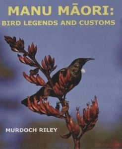 Manu Māori: Bird Legends & Customs