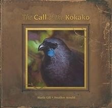 Call of the Kokako - Maria Gill