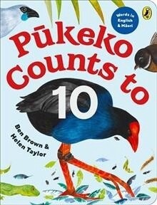 Pukeko Counts to 10 Board Book