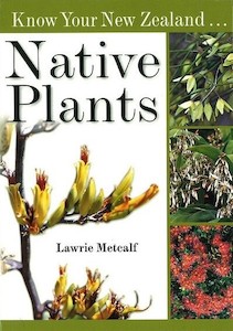 Know your NZ Native Plants