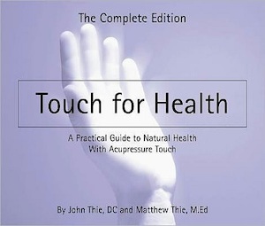 Touch for Health: The Complete Edition