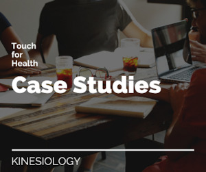 Touch for Health Case Studies Assessment